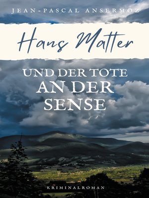cover image of Hans Matter und der Tote an der Sense